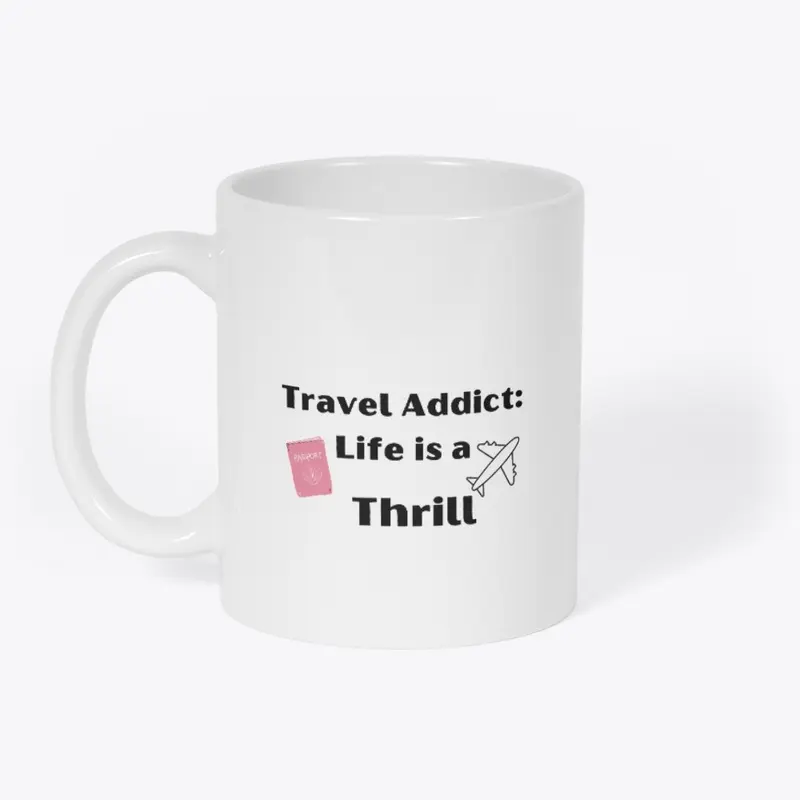 Travel Addict:Thrill